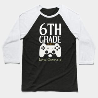 6th Grade Level Complete Video Gamer Birthday Gift Baseball T-Shirt